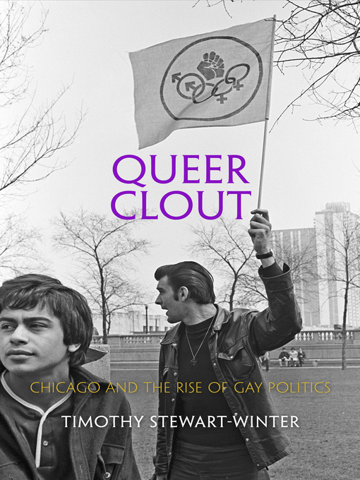Title details for Queer Clout by Timothy Stewart-Winter - Available